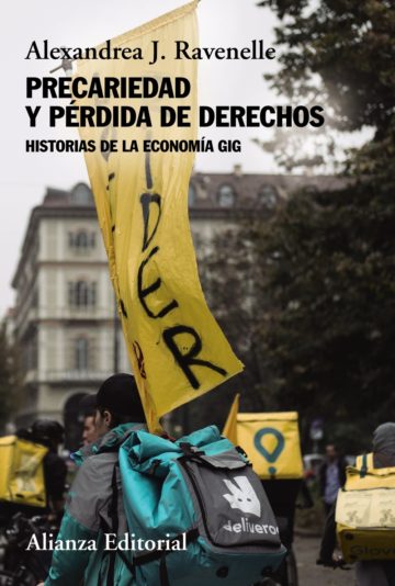 Precariedad y pérdida de derechos: Historias de la economía gig