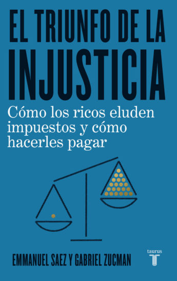Un replanteamiento visionario y pragmático de de los impuestos y una hoja de ruta para alcanzar la justicia social