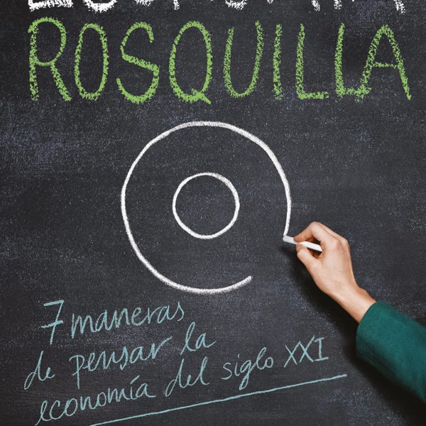 Economía Dona, siete maneras de pensar como un economista del siglo XXI