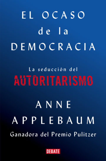 El Ocaso de la Democracia; un análisis demoledor sobre el panorama político actual