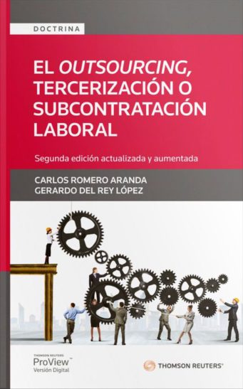 El outsourcing, tercerización o subcontratación laboral
