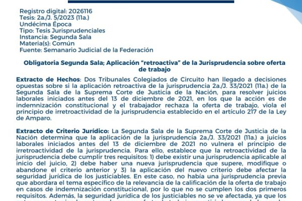 Obligatoria Segunda Sala; Aplicación “retroactiva” de la Jurisprudencia sobre oferta de trabajo