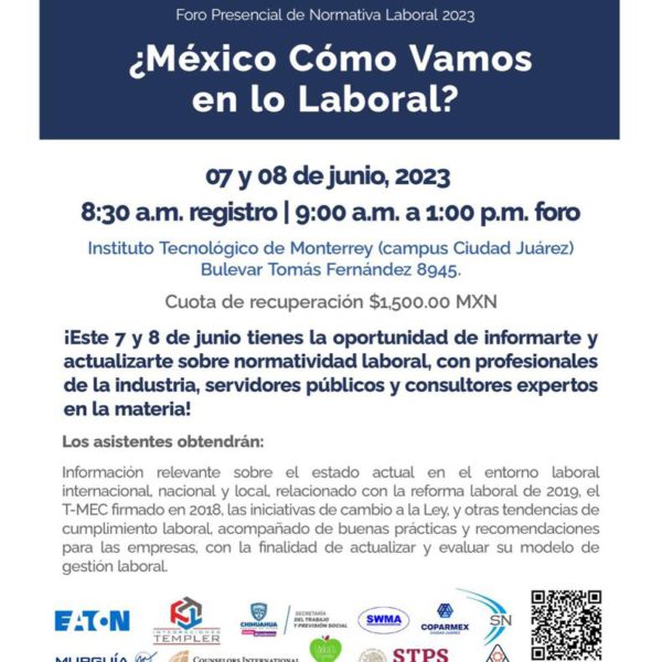 Últimos lugares: Evento en Ciudad Juárez “¿México Cómo Vamos en lo Laboral?”