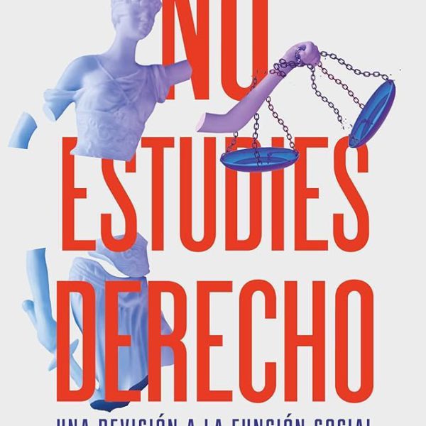 No estudies Derecho