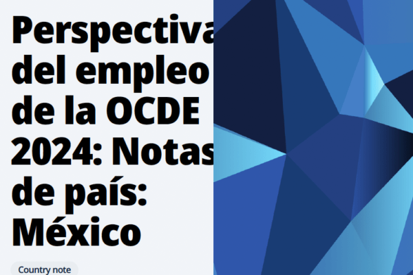 Perspectivas del empleo de la OCDE 2024: Notas de país: México