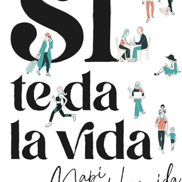 Sí te da la vida