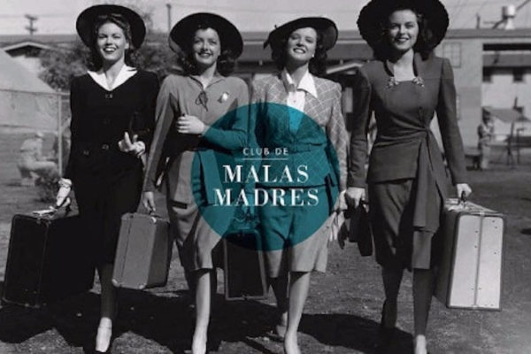 El Club de las Malas Madres; por una conciliación real