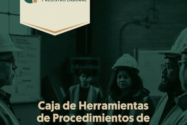 El Centro Federal de Conciliación y Registro Laboral publica “Caja de Herramientas de Procedimiento de Democracia Sindical”