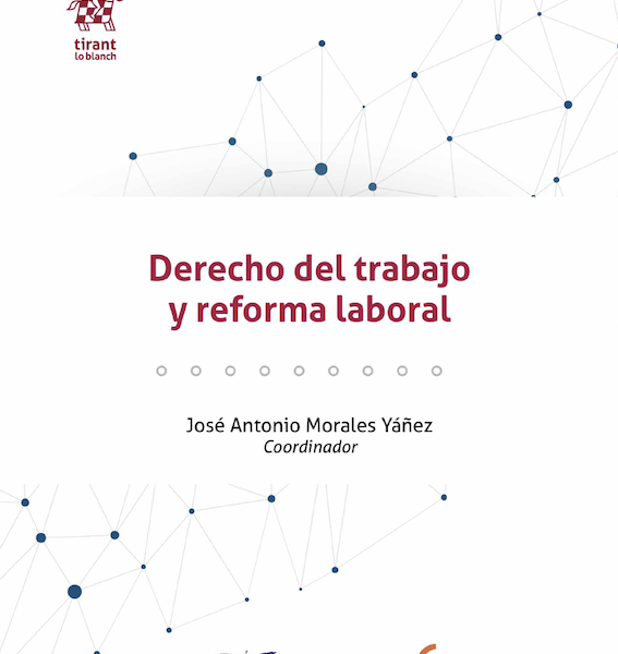 Derecho del trabajo y reforma laboral